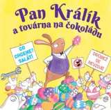 Svojtka Pan Králík a továrna na čokoládu