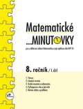 Prodos Matematické minutovky pro 8. ročník - 1. díl - Pro vzdělávací oblast Matematika a její aplykace dle