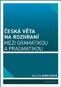 Karolinum esk vta na rozhran mezi gramatikou a pragmatikou