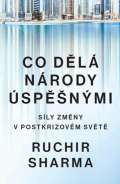 Sharma Ruchir Co dl nrody spnmi - Sly zmny v postkrizovm svt