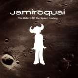 Jamiroquai Return Of The Space Cowboy