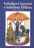 Polaneck Elika Pohdkov arovn s babikou Elikou
