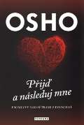 Osho Osho - Přijď a následuj mne