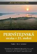 Rozehnal Vladimr Perntejnsk stezka v 21. stolet