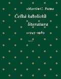 Torst esk katolick literatura (19451989)