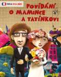 Česká televize ECT Povídání o mamince a tatínkovi