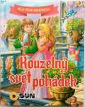 Sun Kouzeln svt pohdek - Moje prvn knihovnika