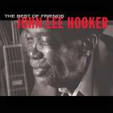 Hooker John Lee Best Of Friends