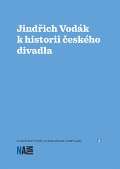 Sílová Zuzana Jindřich Vodák k historii českého divadla