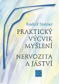 Steiner Rudolf Praktický výcvik myšlení