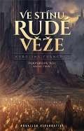 Francová Karolina Ve stínu Rudé věže