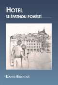 Budnov Blanka Hotel se patnou povst