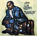 Hooker John Lee Travelin / I'm John Lee Hooker