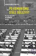 Academia Po komunismu stle dleit?