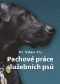 Naše vojsko Pachové práce služebních psů