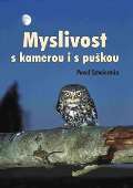 BLOK Myslivost s kamerou i s pukou