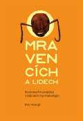Pavel Mervart O mravencích a lidech