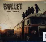 Bullet Dust To Gold -Digi-