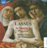 Lassus Orlande De St Matthew Passion