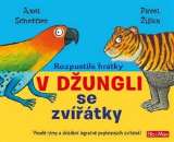 Žiška Pavel Rozpustilé hrátky V džungli se zvířátky