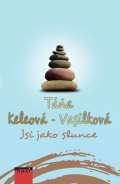 Keleová-Vasilková Táňa Jsi jako slunce