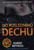 Grada Do poslednho dechu