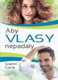 Esence Aby vlasy nepadaly - Zastavte padání vlasů jednou provždy