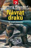 Pragma Návrat draků - Na stopě posledním žijícím dinosaurům