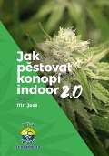 Krejčík Josef Jak pěstovat konopí indoor 2.0