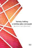 Akropolis Variety češtiny a čeština jako cizí jazyk