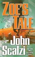 Scalzi John Zoe´s Tale : An Old Man´s War Novel