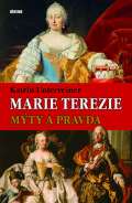 Vkend Marie Terezie  Mty a pravda