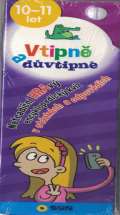 Sun Vtipně a důvtipně 10-11 let - Netradiční hravý encyklopediský kvíz v otázkách a odpovědích