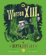 Paseka Warren XIII. a šeptající les