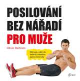 Esence Posilování bez nářadí pro muže