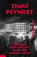 Práh Zimní pevnost - Někdo musí Hitlera zastavit, aby nezískal atomovou bombu