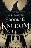 Bardugo Leigh Six of Crows: Crooked Kingdom : Book 2