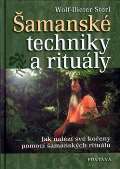 Storl Wolf-Dieter Šamanské techniky a rituály