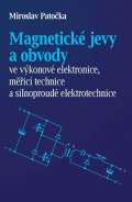 Vutium Magnetické jevy a obvody ve výkonové elektronice, měřicí technice a silnoproudé elektrotechnice