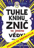 Pikola Tuhle knihu znič ve jménu vědy: Verze Galileo