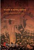Masarykova univerzita Brno Vznik a vývoj satiry v římské literatuře