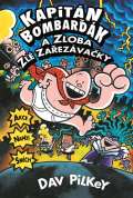 Baronet Kapitán Bombarďák a zloba zlé Zařezávačky