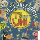 Rzn interpreti Psniky TvMiniUni 3: Mezi hvzdami