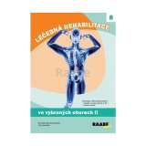 Jandová Dobroslava Léčebná rehabilitace ve vybraných oborech - 2.díl