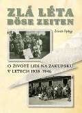Junior Zlá léta – Böse Zeiten