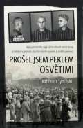 Víkend Prošel jsem peklem Osvětimi