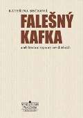 Bečková Kateřina Falešný Kafka