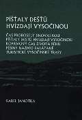 Čas Píšťaly dešťů hvízdají Vysočinou