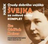 Kaiser Oldich Haek: Osudy dobrho vojka vejka za svtov vlky - komplet (4CD)