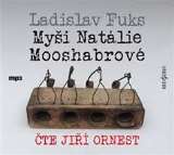 Ornest Jiří Fuks: Myši Natálie Mooshabrové (MP3-C